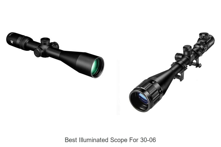 best illuminated scope for 30 06