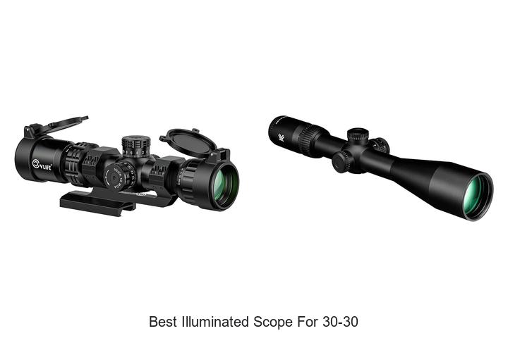 best illuminated scope for 30 30