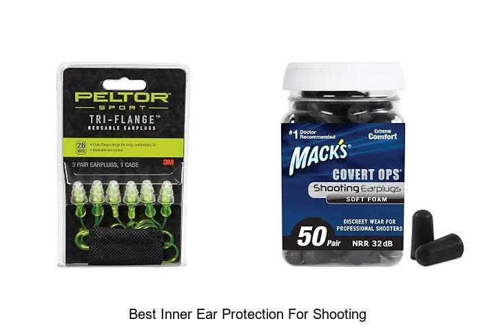 best inner ear protection for shooting