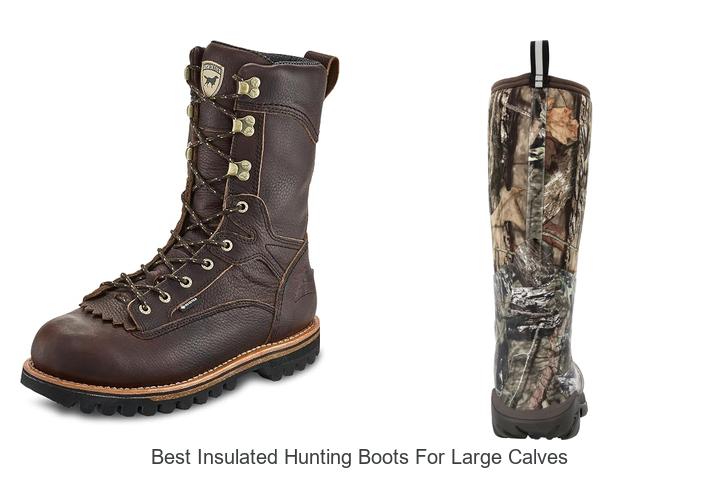 best insulated hunting boots for large calves