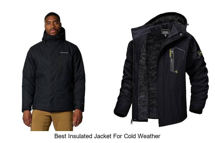 best insulated jacket for cold weather