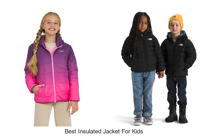 best insulated jacket for kids