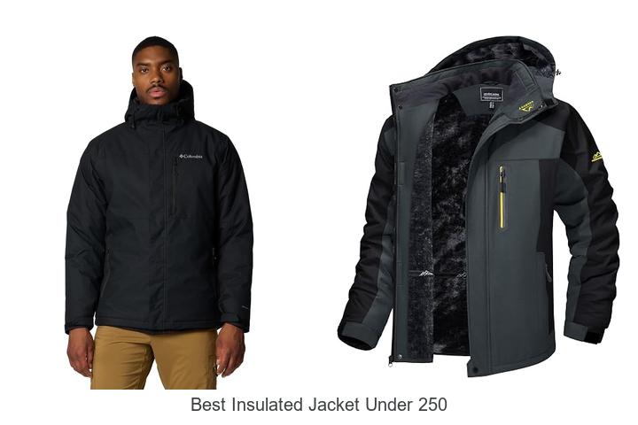 best insulated jacket under 250
