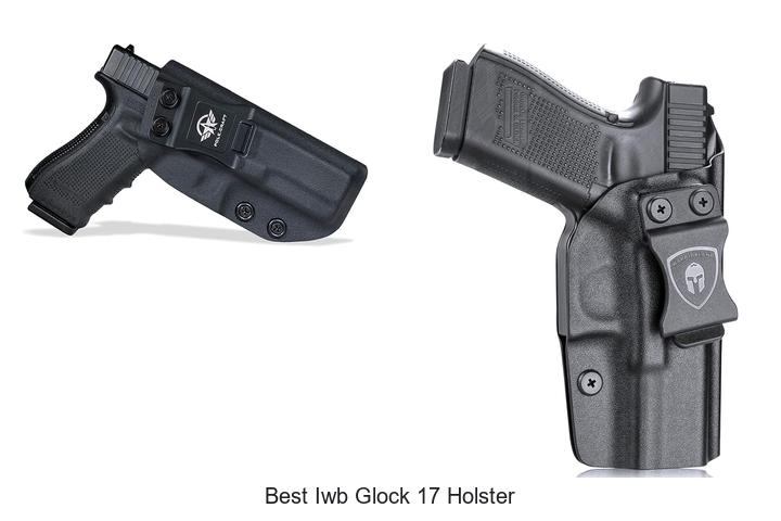 best iwb glock 17 holster