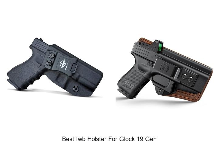 best iwb holster for glock 19 gen