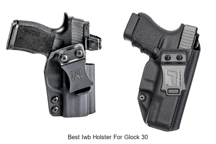 best iwb holster for glock 30