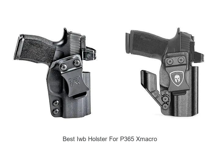 best iwb holster for p365 xmacro