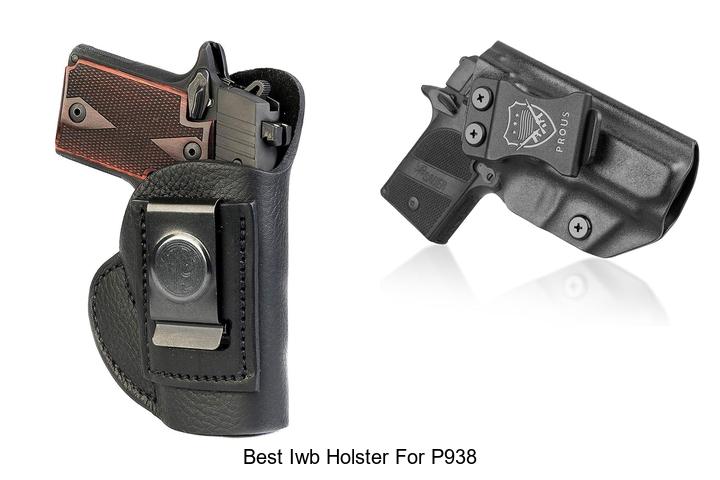 best iwb holster for p938
