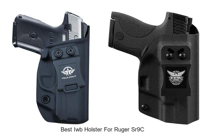 best iwb holster for ruger sr9c