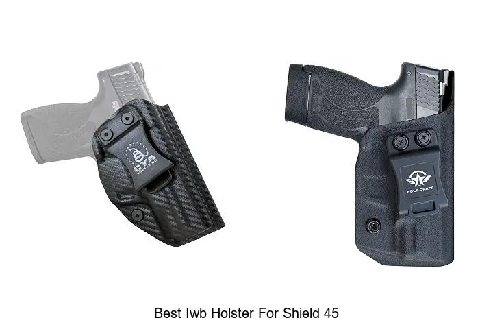 best iwb holster for shield 45