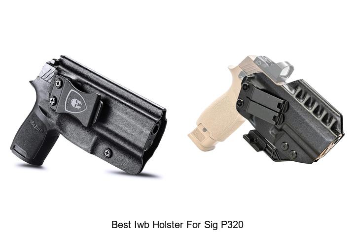 best iwb holster for sig p320