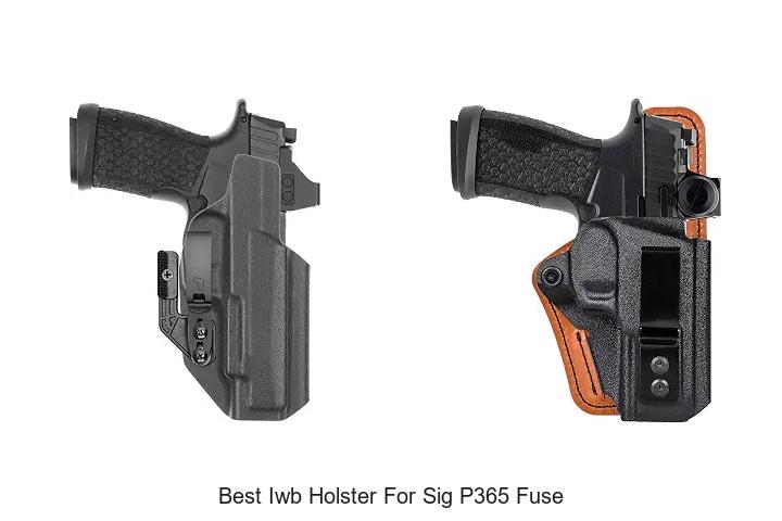 best iwb holster for sig p365 fuse