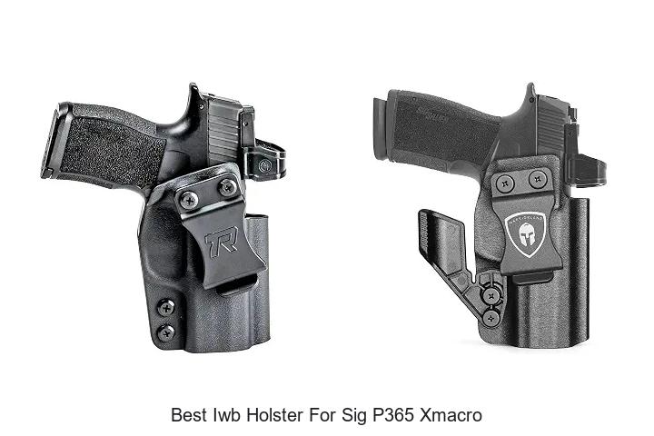 best iwb holster for sig p365 xmacro