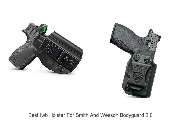 best iwb holster for smith and wesson bodyguard 2.0