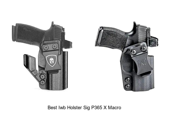 best iwb holster sig p365 x macro