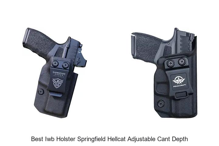 best iwb holster springfield hellcat adjustable cant depth