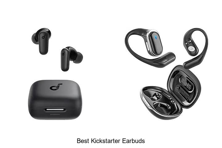 best kickstarter earbuds