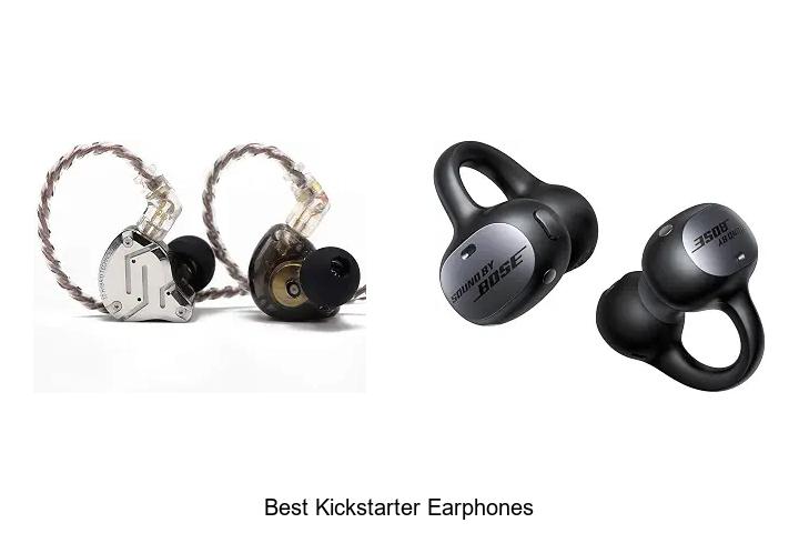 best kickstarter earphones