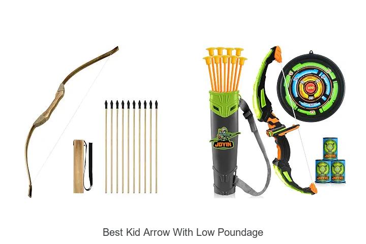 best kid arrow with low poundage