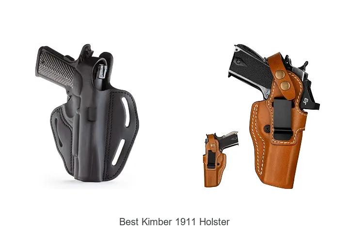 best kimber 1911 holster
