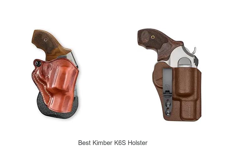 best kimber k6s holster