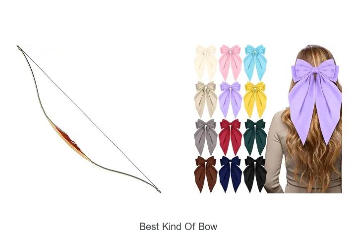 best kind of bow
