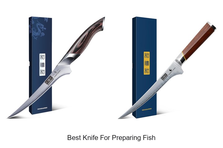 Best Knife For Preparing Fish