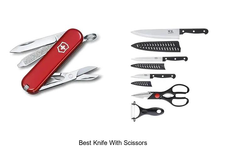 best knife with scissors