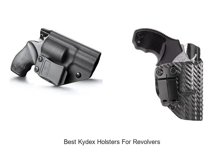 best kydex holsters for revolvers