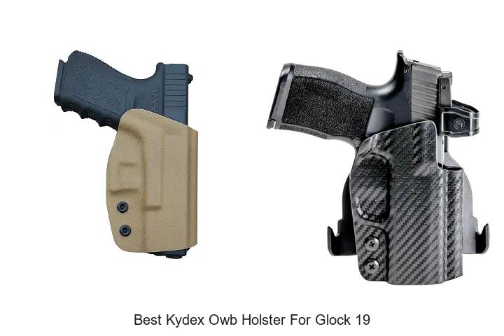 best kydex owb holster for glock 19