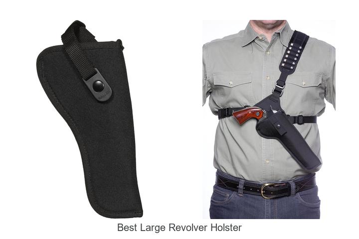best large revolver holster