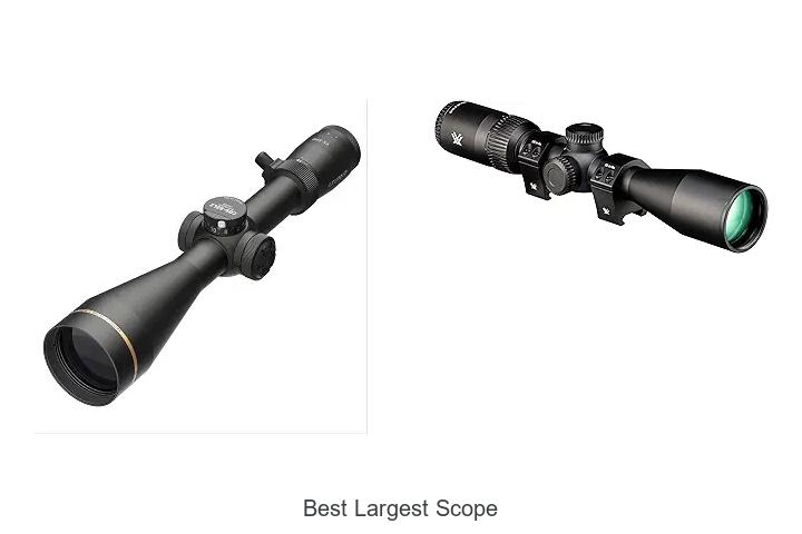 best largest scope