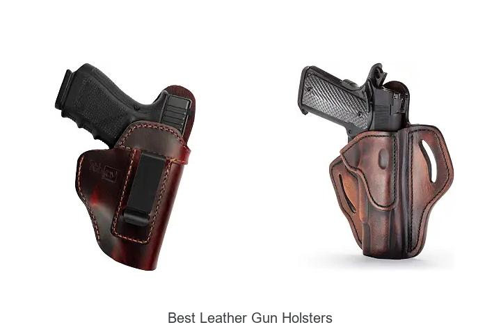 best leather gun holsters