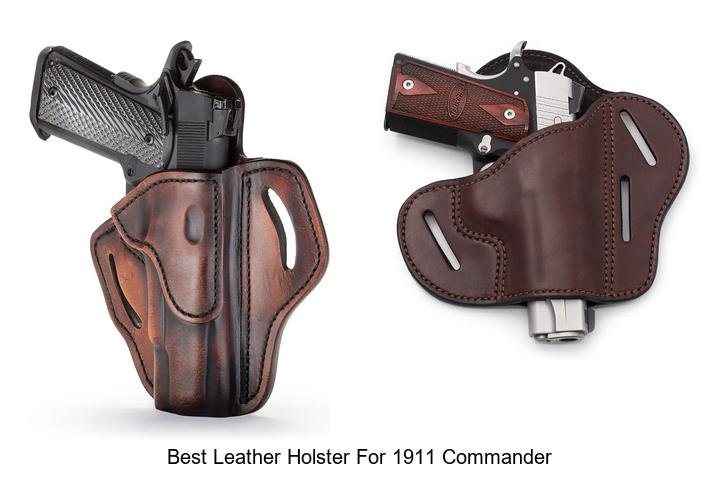 best leather holster for 1911 commander