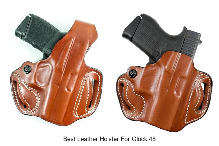 best leather holster for glock 48