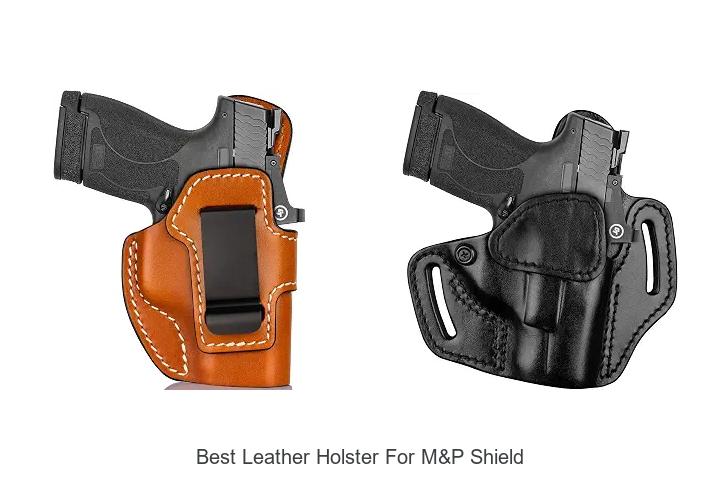 best leather holster for m&p shield