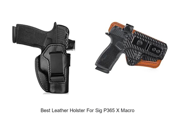 best leather holster for sig p365 x macro