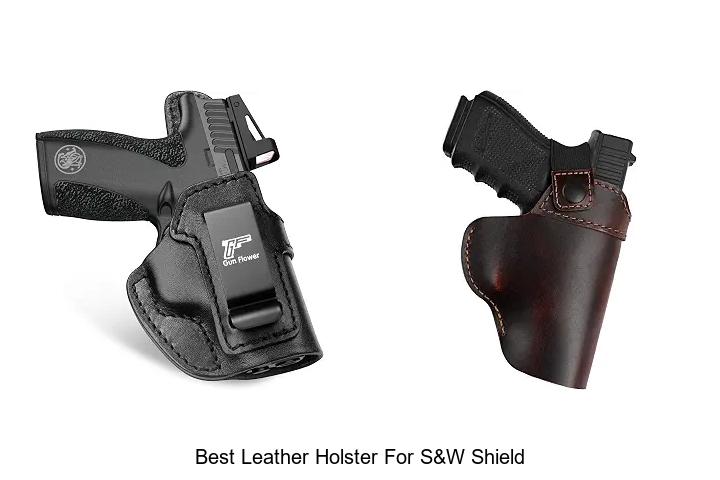 best leather holster for s&w shield