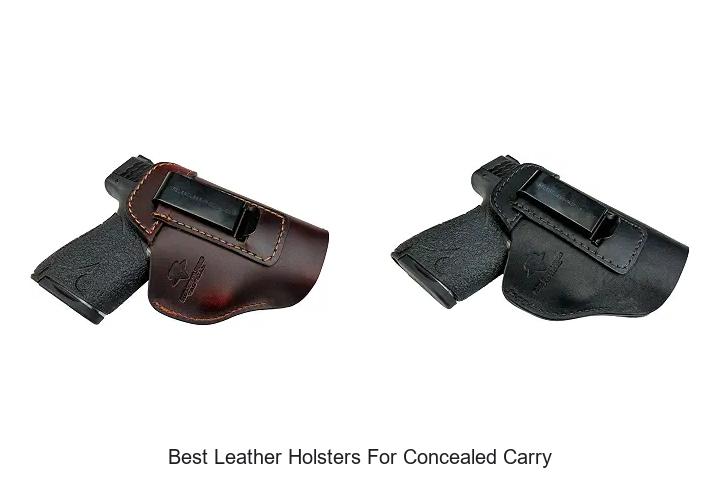 best leather holsters for concealed carry