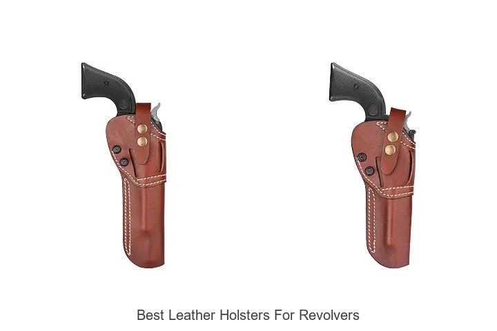 best leather holsters for revolvers