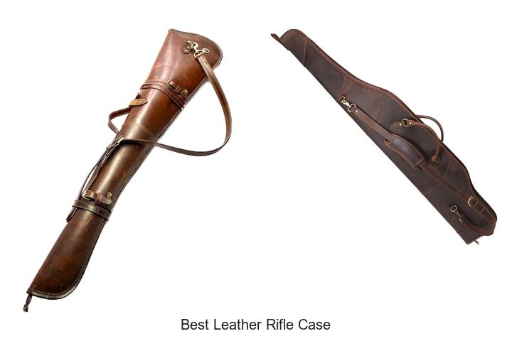 best leather rifle case