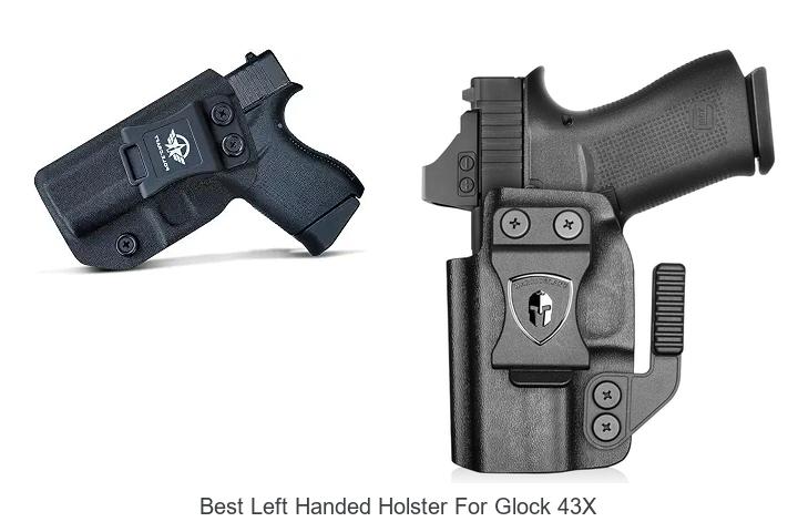 best left handed holster for glock 43x