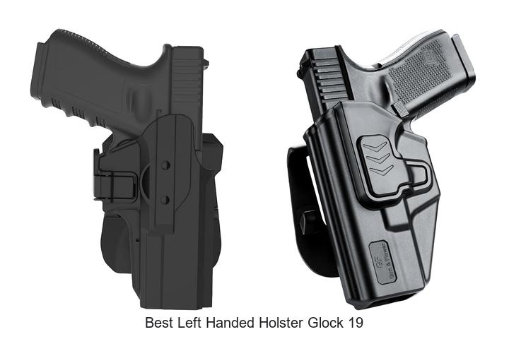 best left handed holster glock 19