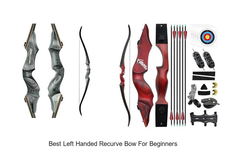 best left handed recurve bow for beginners
