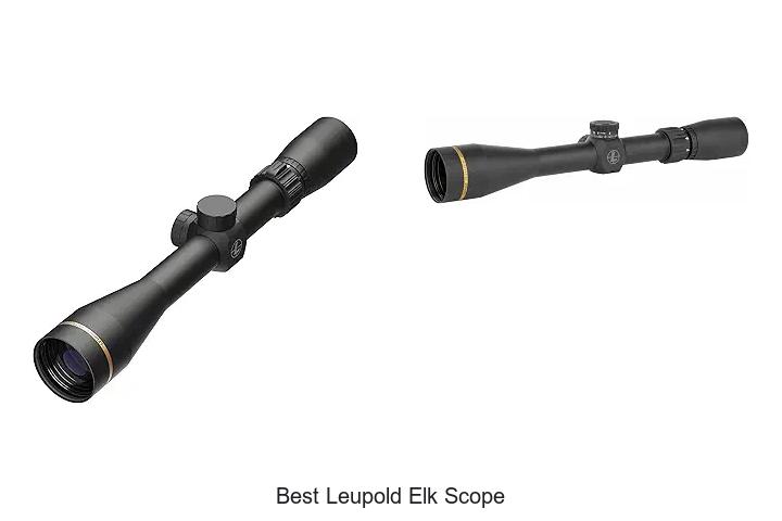 best leupold elk scope