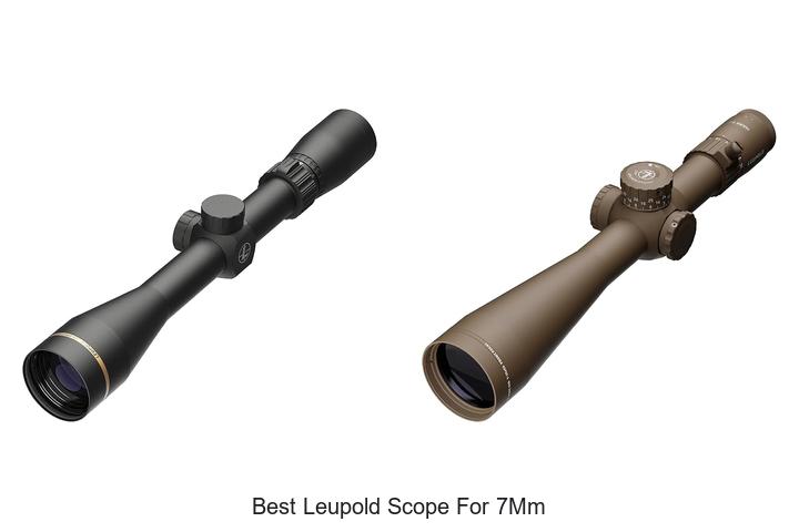 best leupold scope for 7mm