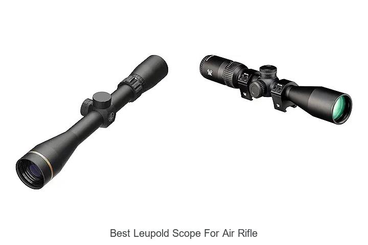 best leupold scope for air rifle