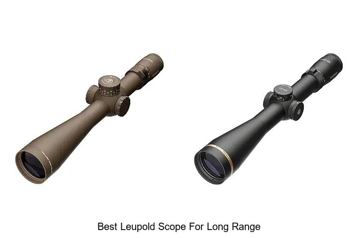 best leupold scope for long range