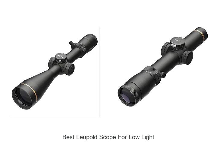 best leupold scope for low light