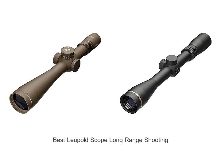 best leupold scope long range shooting